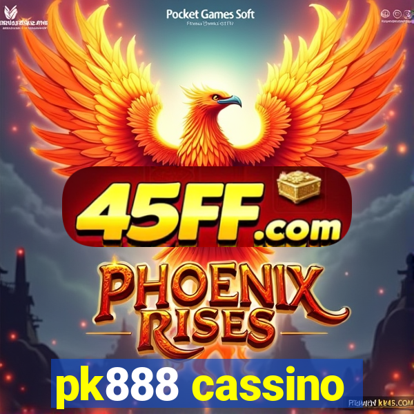 pk888 cassino